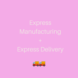 Express Manufacturing + Express Delivery
